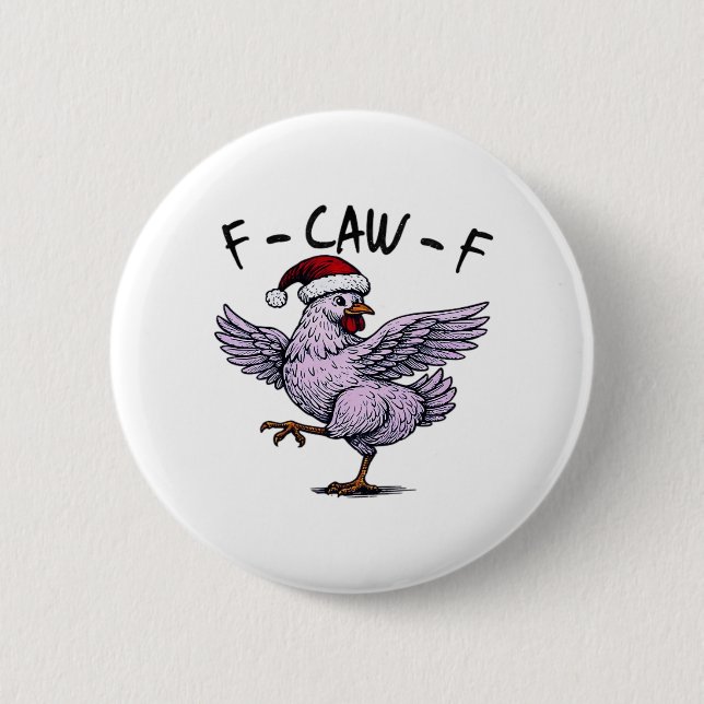 F-Caw-F Chicken Retro Classic Button (Front)