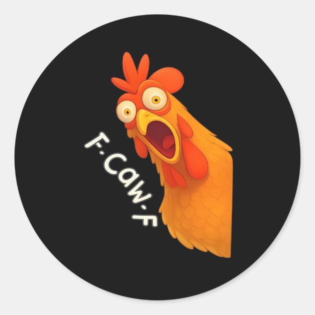 F-Caw-F Chicken Retro Classic Round Sticker (Front)