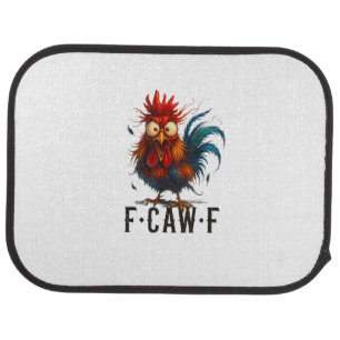 F-Caw-F Chicken Rooster Funny Meme Car Floor Mat