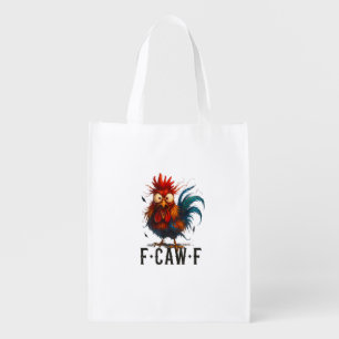 F-Caw-F Chicken Rooster Funny Meme Grocery Bag