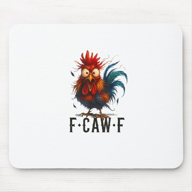 F-Caw-F Chicken Rooster Funny Meme Mouse Pad (Front)