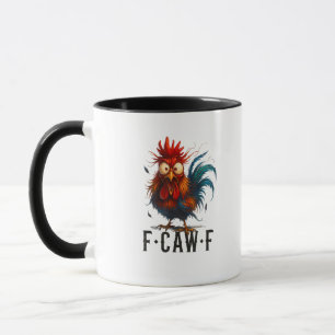 F-Caw-F Chicken Rooster Funny Meme Mug