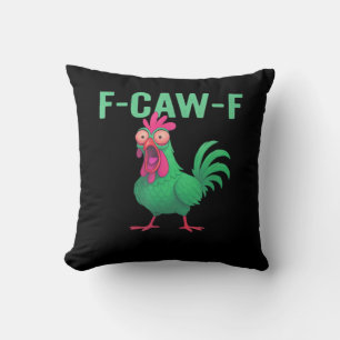 F-Caw-F Chicken Vintage Style Throw Pillow