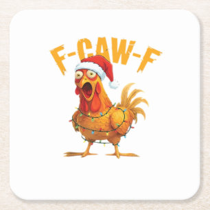 F-Caw-F Christmas Funny Chicken Christmas Essentia Square Paper Coaster