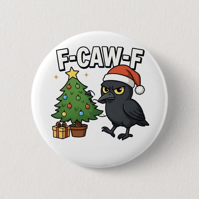 F-caw-f Christmas Raven Crow Xmas Tree Meme  Button (Front)