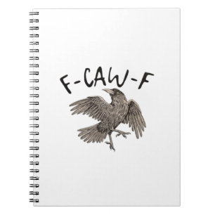 F-Caw-F Classic Aesthetic Casual Notebook
