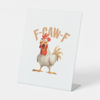 F-Caw-F Classic Aesthetic Style Pedestal Sign