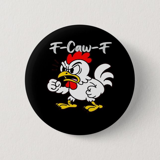 F-Caw-F Classic Creative Casual Button (Front)