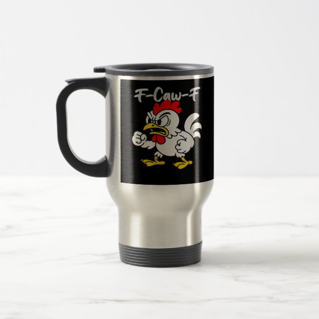 F-Caw-F Classic Creative Casual Travel Mug (Left)