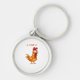 F-Caw-F Classic Funny Quote Keychain