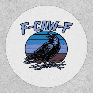 F-Caw-F Classic Funny Retro Patch