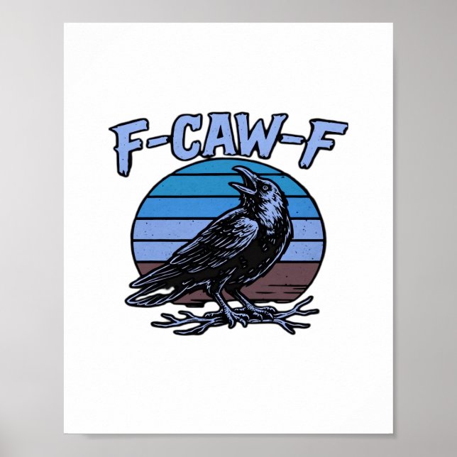 F-Caw-F Classic Funny Retro Poster (Front)