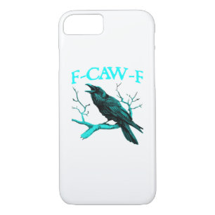F-Caw-F Classic Funny Trendy iPhone 8/7 Case