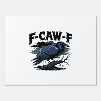 F-Caw-F Classic Minimal Clean Sign