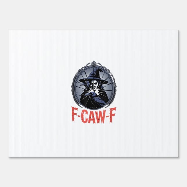F-Caw-F Classic Retro Graphic Sign (Front)