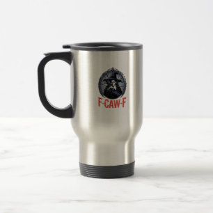 F-Caw-F Classic Retro Graphic Travel Mug