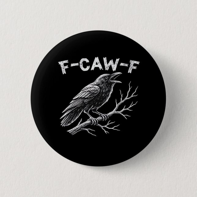 F-Caw-F Classic Retro Style Button (Front)