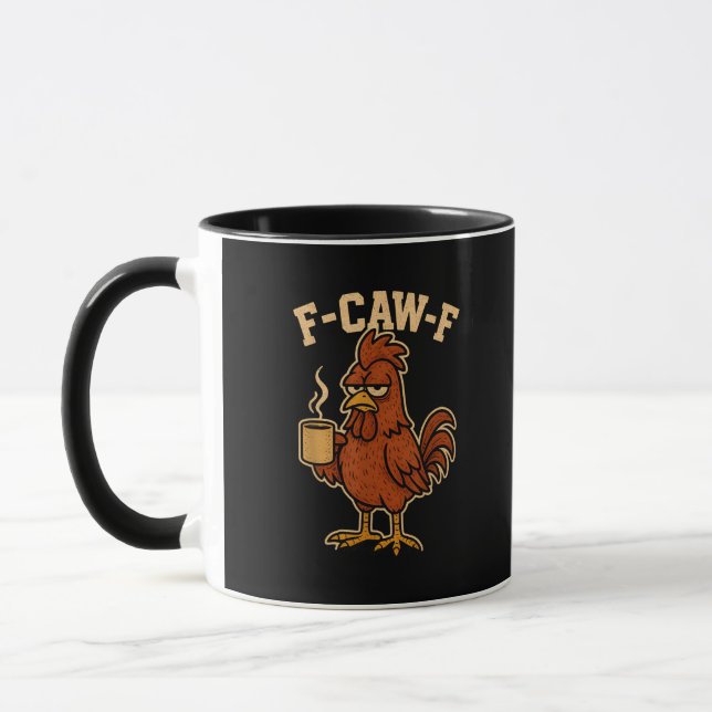 F-Caw-F Coffee Chicken Rooster Funny Bird Mug (Left)