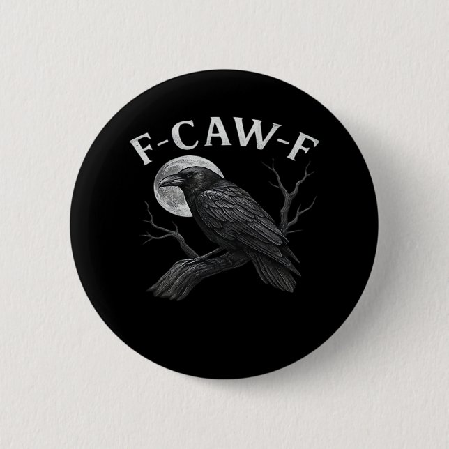 F-Caw-F Cool Unique Button (Front)