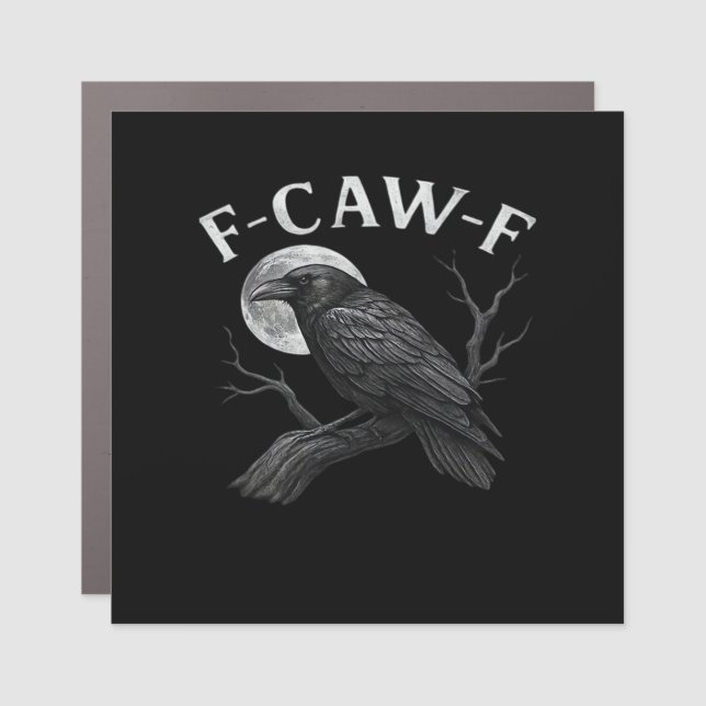 F-Caw-F Cool Unique Car Magnet (Front)