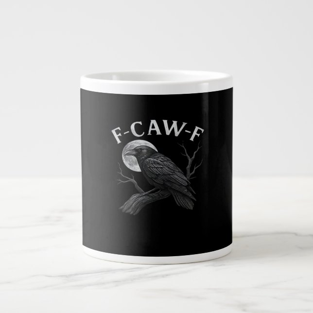 F-Caw-F Cool Unique Giant Coffee Mug (Front)
