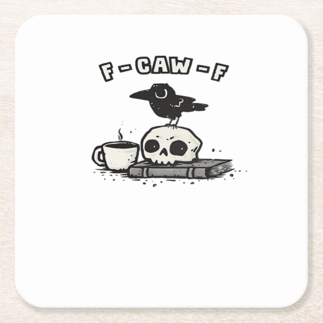 F Caw F Cool Unique Look Square Paper Coaster (Front)