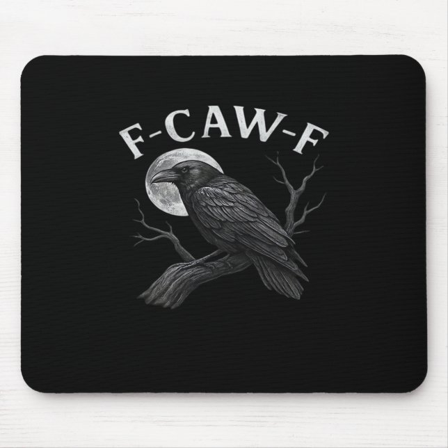 F-Caw-F Cool Unique Mouse Pad (Front)