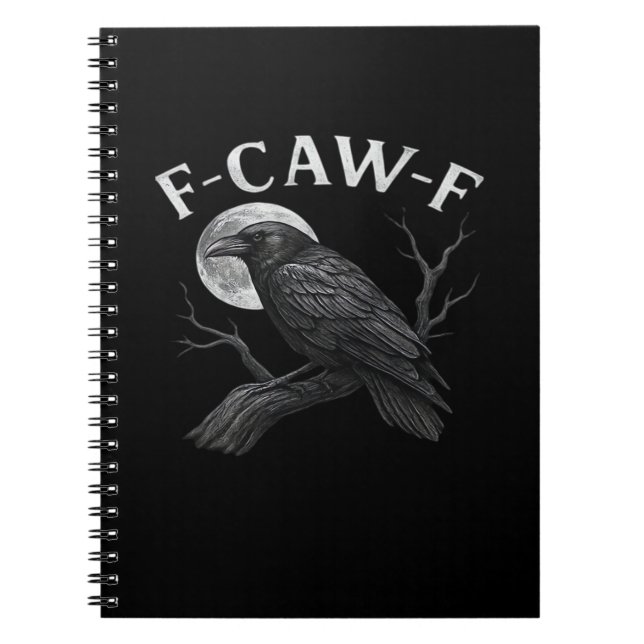 F-Caw-F Cool Unique Notebook (Front)