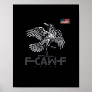 F-Caw-F Cow Funny Bird USA Vintage Flag Funny Humo Poster
