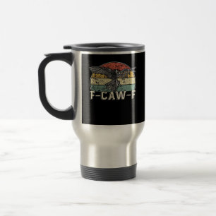 F-Caw-F Cow Funny Bird Vintage Sunset Funny Humor Travel Mug