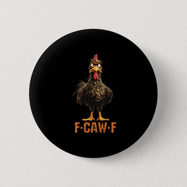 F-Caw-F Creative Casual Button (Front)