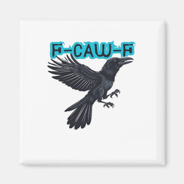 F Caw F Creative Casual Style Magnet (Front)