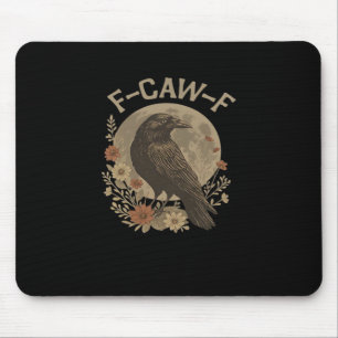 F-Caw-F Creative Style Mouse Pad