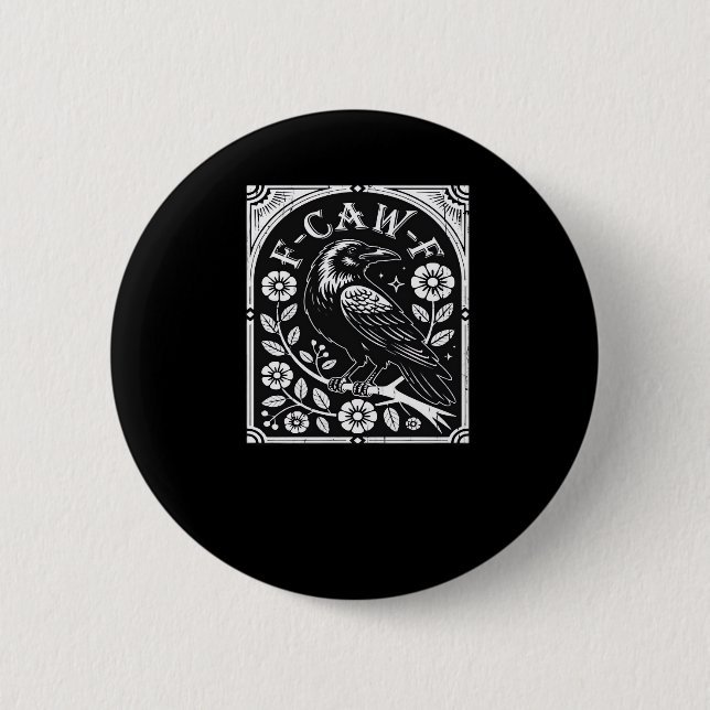 F-Caw-F Crow Aesthetic Casual Button (Front)