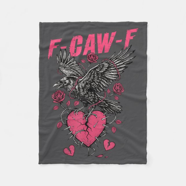 F Caw F Crow Anti Valentine's Day Dark Gothic Brok Fleece Blanket (Front)
