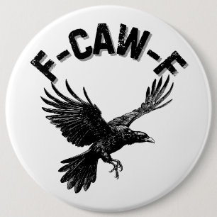 F CAW F Crow Button