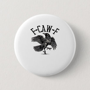 F Caw F Crow Creative Casual Button