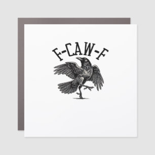 F Caw F Crow Creative Casual Car Magnet