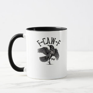 F Caw F Crow Creative Casual Mug