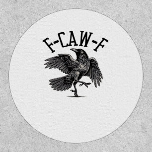 F Caw F Crow Creative Casual Patch