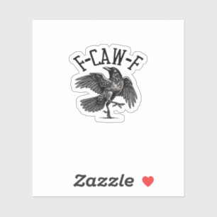 F Caw F Crow Creative Casual Sticker