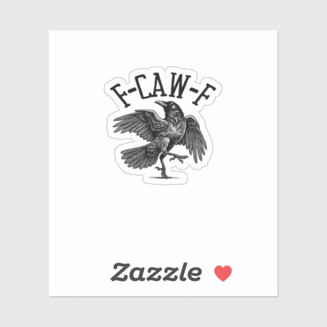 F Caw F Crow Creative Casual Sticker (Sheet)
