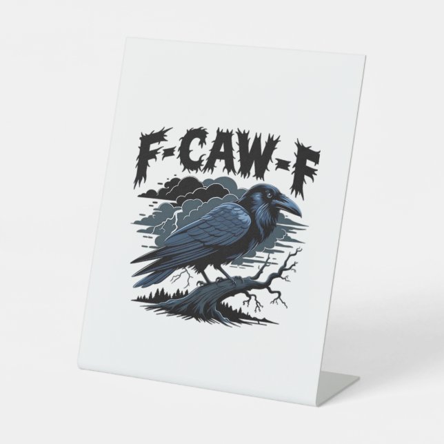 F-Caw-F Crow Essential Retro Classic Pedestal Sign (Front)