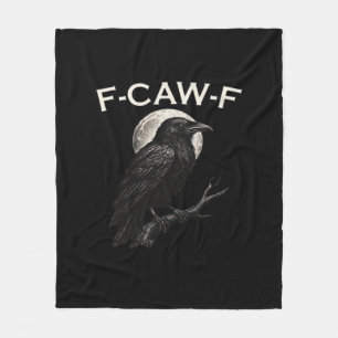 F-Caw-F Crow Funny Crow F-Caw-F Gear Minimal Clean Fleece Blanket