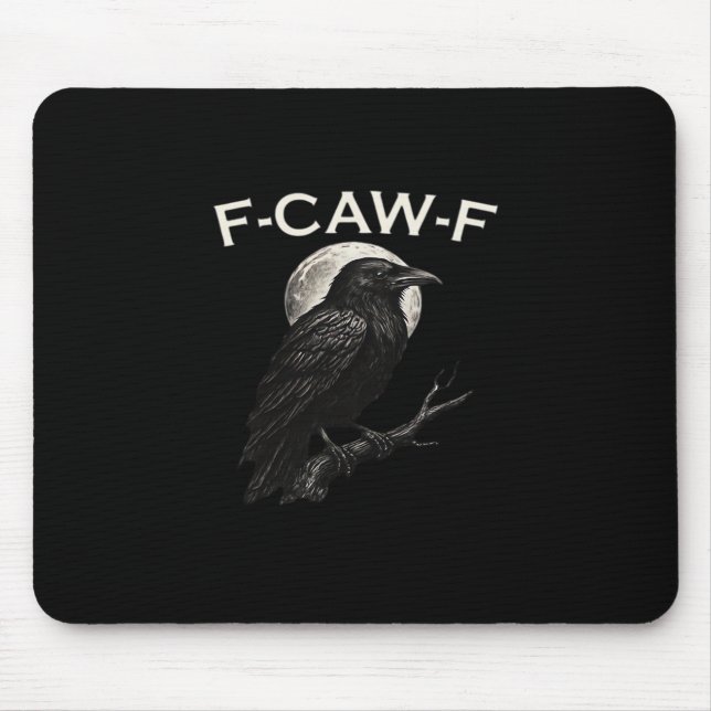 F-Caw-F Crow Funny Crow F-Caw-F Gear Minimal Clean Mouse Pad (Front)