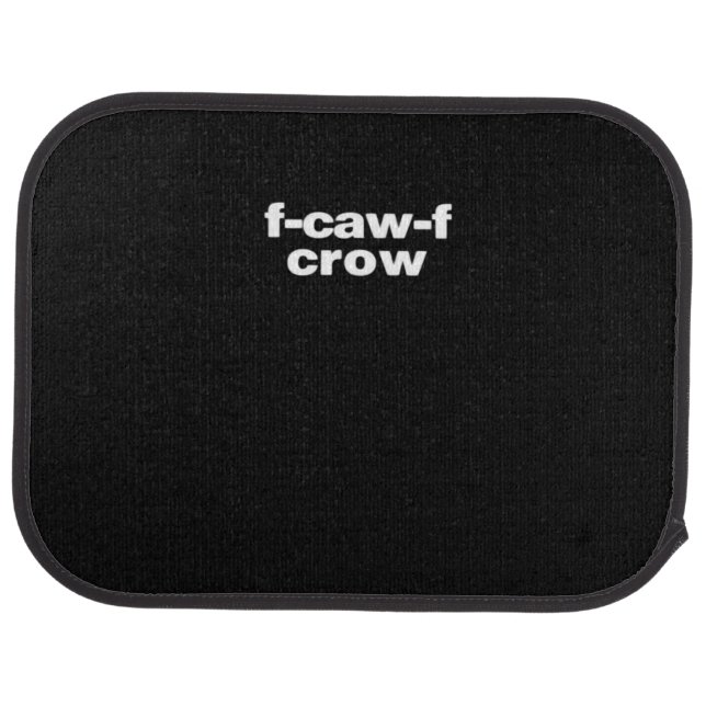 F-Caw-F Crow Funny Crow Retro Classic Car Floor Mat (Rear)