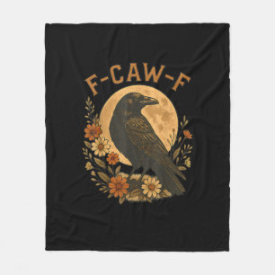 F-Caw-F Crow Funny Gothic Bird Adult Humor Graphic Fleece Blanket