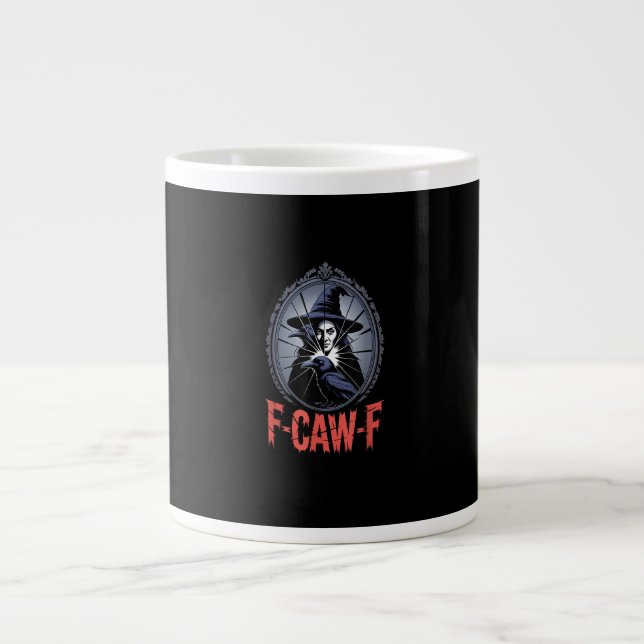 F-Caw-F Crow Funny Gothic Moon Bird Halloween Crea Giant Coffee Mug (Front)