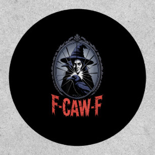 F-Caw-F Crow Funny Gothic Moon Bird Halloween Crea Patch