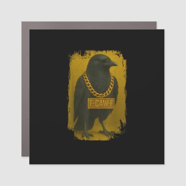 F-Caw-F Crow Funny Quote Raven Bird Adult Humor Car Magnet (Front)